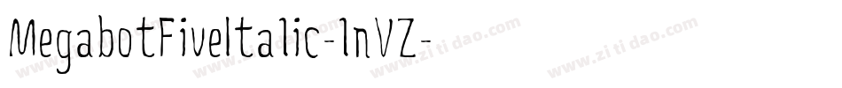 MegabotFiveItalic-lnVZ字体转换