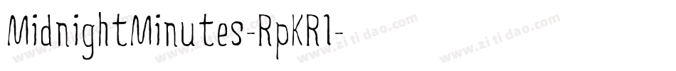 MidnightMinutes-RpKRl字体转换 MidnightMinutes-RpKRl字体转换