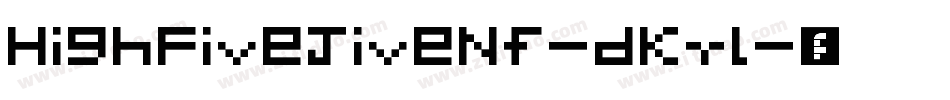 HighFiveJiveNf-dKyl字体转换