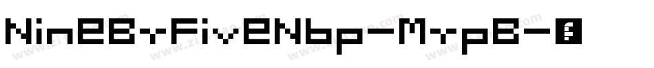 NineByFiveNbp-MypB字体转换