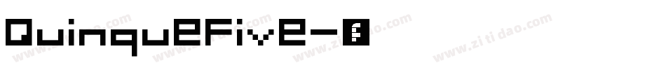 QuinqueFive字体转换