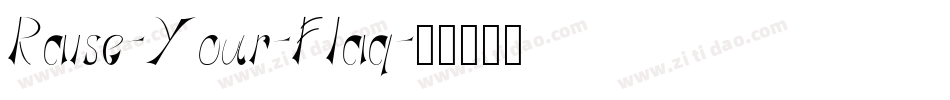 Raise-Your-Flag字体转换