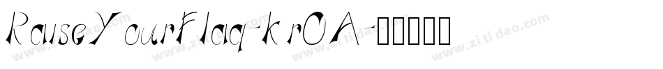 RaiseYourFlag-KrOA字体转换