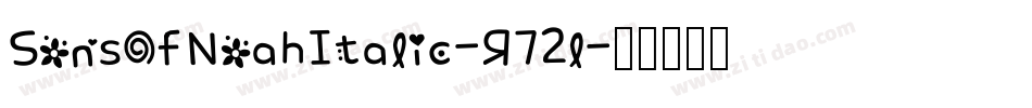 SonsOfNoahItalic-R72l字体转换