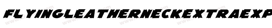 FlyingLeatherneckExtraExpanded-WnzA字体转换