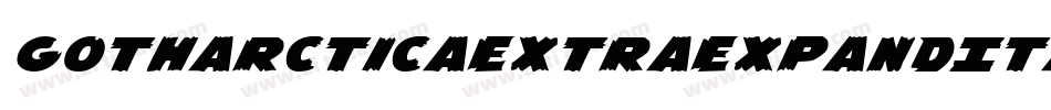GotharcticaExtraExpandItal-Mo6v字体转换
