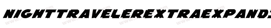 NightTravelerExtraExpandIt-d9rpl字体转换 NightTravelerExtraExpandIt-d9rpl字体转换