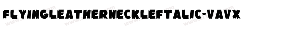 FlyingLeatherneckLeftalic-VaVx字体转换