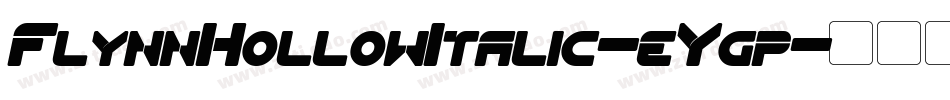 FlynnHollowItalic-eYgp字体转换