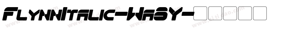 FlynnItalic-Wa8Y字体转换