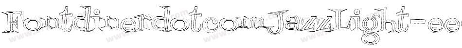 FontdinerdotcomJazzLight-eedp字体转换
