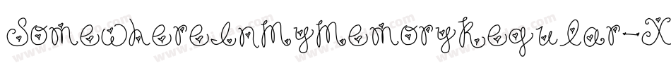 SomewhereInMyMemoryRegular-X86K字体转换