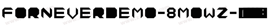 ForneverDemo-8MOwz字体转换