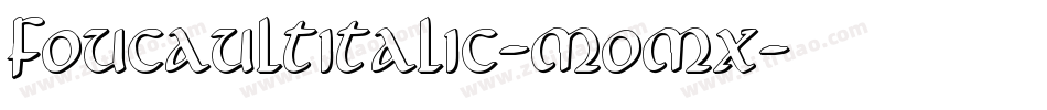 FoucaultItalic-MoMx字体转换