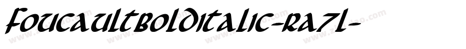 FoucaultBoldItalic-Ra7l字体转换