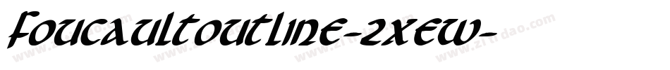 FoucaultOutline-2xew字体转换
