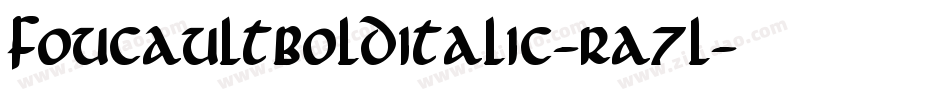 FoucaultBoldItalic-Ra7l字体转换