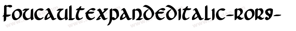 FoucaultExpandedItalic-roR9字体转换