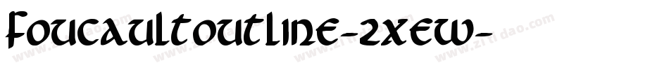 FoucaultOutline-2xew字体转换