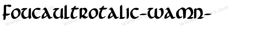 FoucaultRotalic-waMn字体转换
