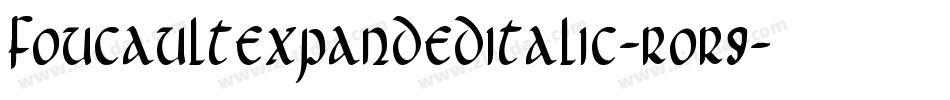 FoucaultExpandedItalic-roR9字体转换