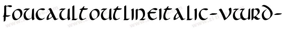 FoucaultOutlineItalic-vWrD字体转换