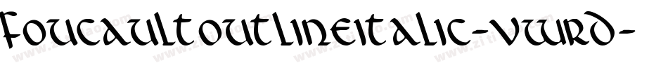 FoucaultOutlineItalic-vWrD字体转换