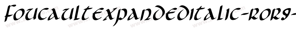 FoucaultExpandedItalic-roR9字体转换
