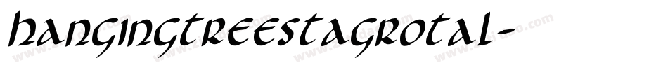 hangingtreestagrotal字体转换