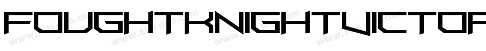FoughtknightVictory-4VoK字体转换
