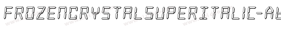 FrozenCrystalSuperItalic-ABj2字体转换 FrozenCrystalSuperItalic-ABj2字体转换