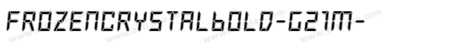 FrozenCrystalBold-G21m字体转换
