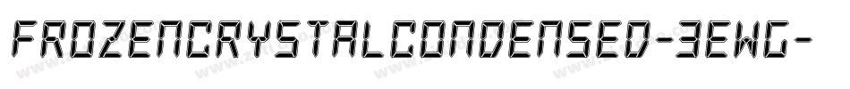 FrozenCrystalCondensed-3EWG字体转换 FrozenCrystalCondensed-3EWG字体转换