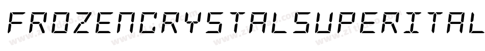 FrozenCrystalSuperItalic-ABj2字体转换 FrozenCrystalSuperItalic-ABj2字体转换