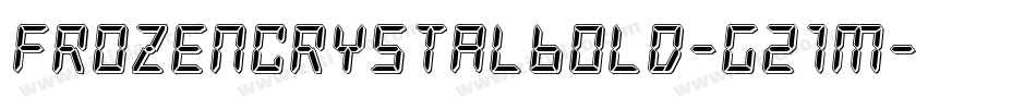 FrozenCrystalBold-G21m字体转换