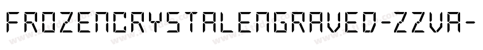 FrozenCrystalEngraved-zzva字体转换 FrozenCrystalEngraved-zzva字体转换