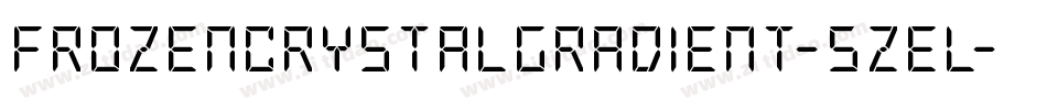 FrozenCrystalGradient-5ZEL字体转换 FrozenCrystalGradient-5ZEL字体转换