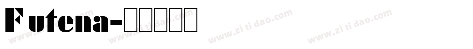 Futena字体转换