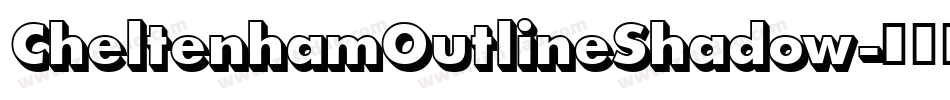 CheltenhamOutlineShadow字体转换