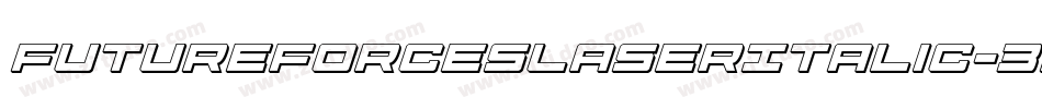 FutureForcesLaserItalic-3Dr3字体转换
