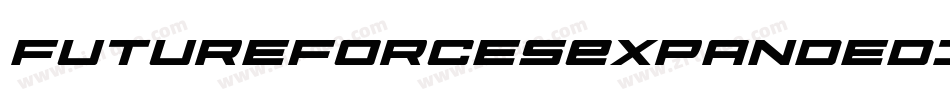 FutureForcesExpandedItalic-W3eG字体转换 FutureForcesExpandedItalic-W3eG字体转换