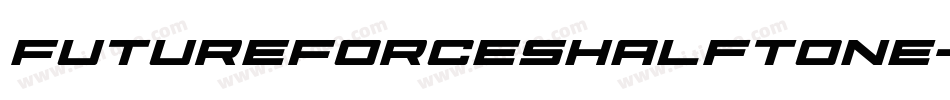 FutureForcesHalftone-alOm字体转换