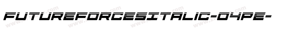FutureForcesItalic-O4Pe字体转换