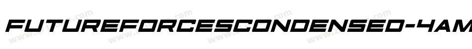 FutureForcesCondensed-4AMl字体转换 FutureForcesCondensed-4AMl字体转换