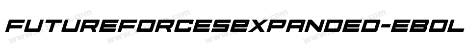 FutureForcesExpanded-eBOl字体转换 FutureForcesExpanded-eBOl字体转换