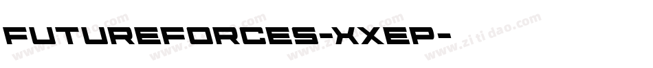 FutureForces-XxeP字体转换