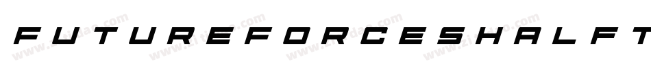 FutureForcesHalftoneItalic-EvYj字体转换
