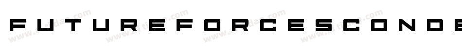 FutureForcesCondensedItalic-03BP字体转换 FutureForcesCondensedItalic-03BP字体转换