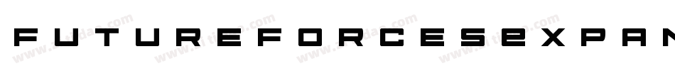 FutureForcesExpanded-eBOl字体转换 FutureForcesExpanded-eBOl字体转换