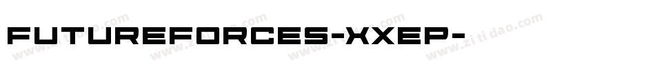 FutureForces-XxeP字体转换